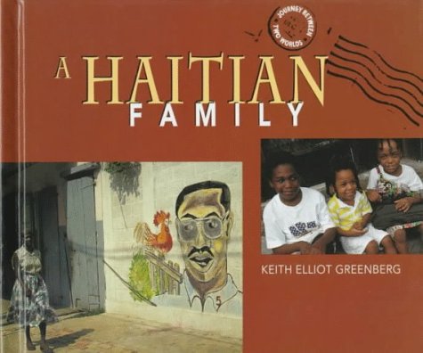A Haitian Family (Journey Between Two Worlds) book