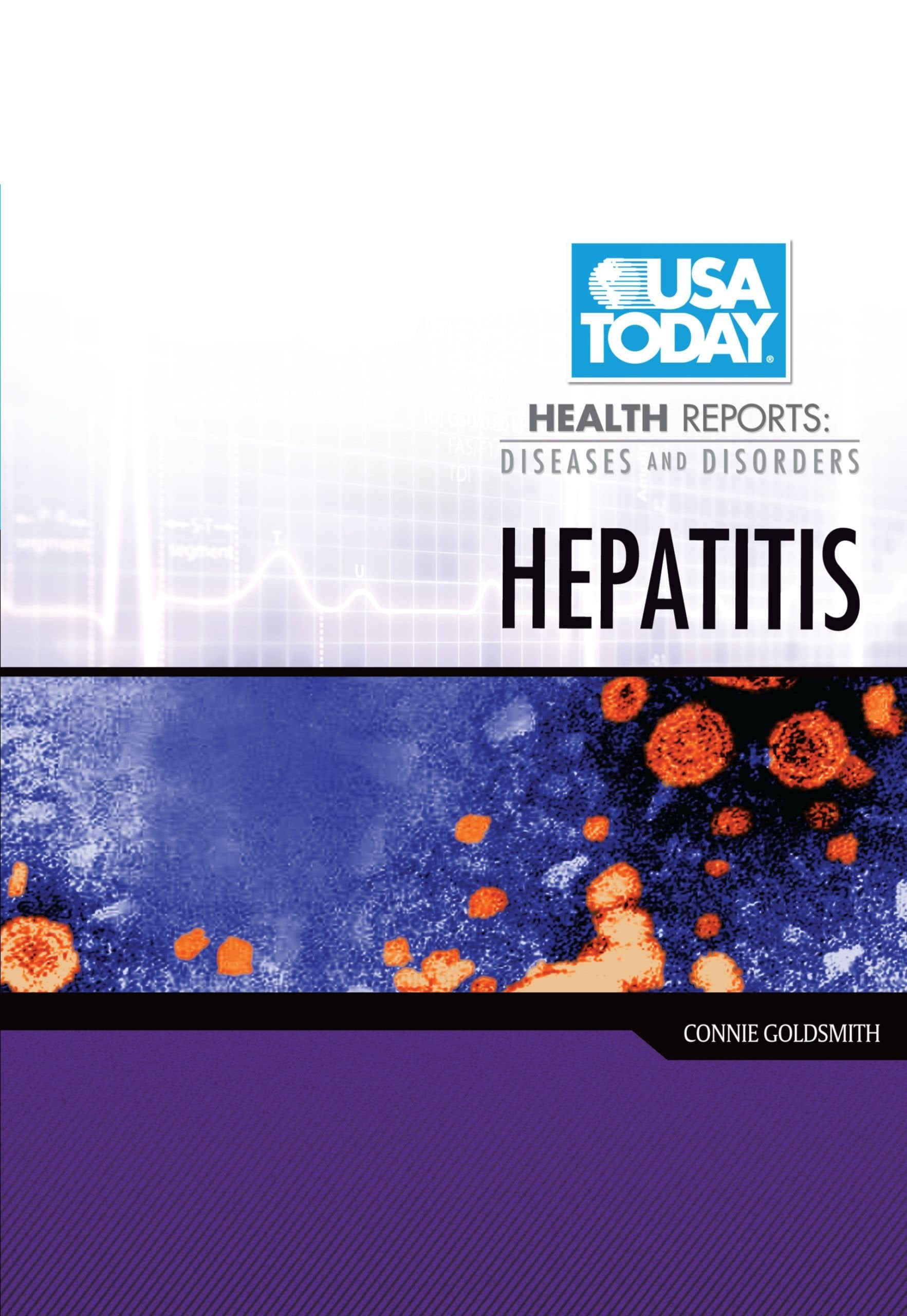 Hepatitis (USA Today Health Reports: Diseases and Disorders) Non-fiction