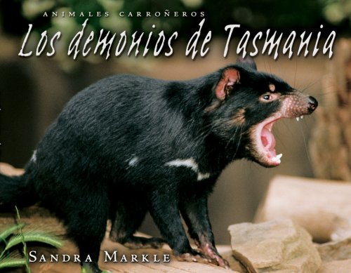 Los Demonios de Tasmania (Animales Carroneros/Animal Scavengers) Non-fiction