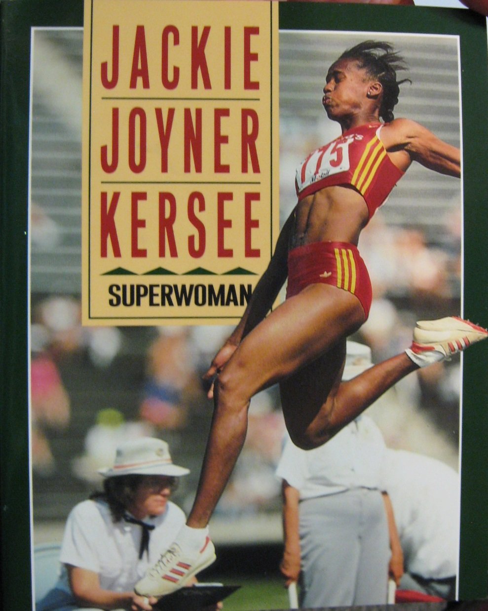 Jackie Joyner-Kersee: Superwoman (Sports Achievers Biographies) Leisure & Fun