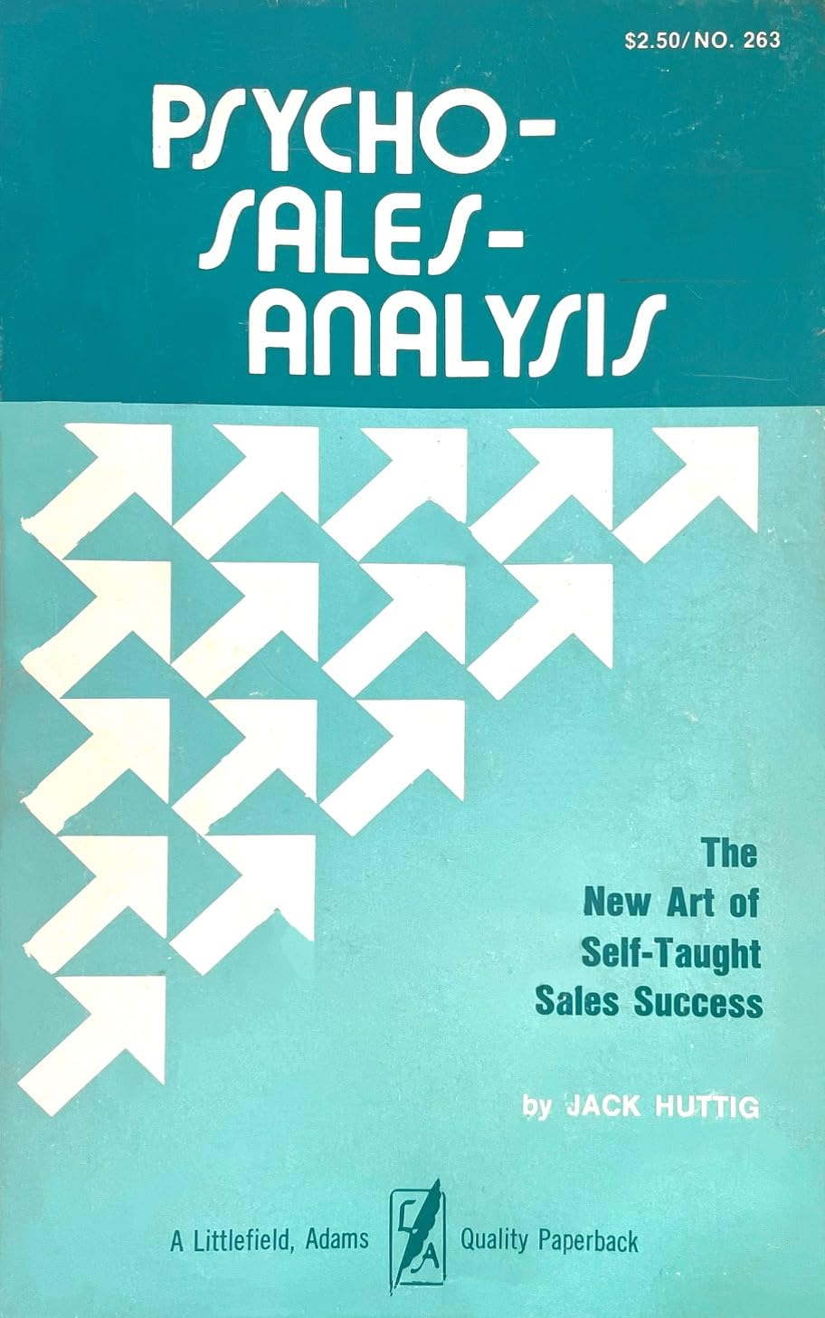 Psycho-Sales-Analysis: The New Art of Self-Taught Sales Success Business, Finance & Career
