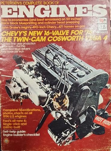 Petersen's Complete Book of Engines, No 10, Chevy's New 16-Valve for '74: the Twin-Cam Cosworth Vega 4 Books