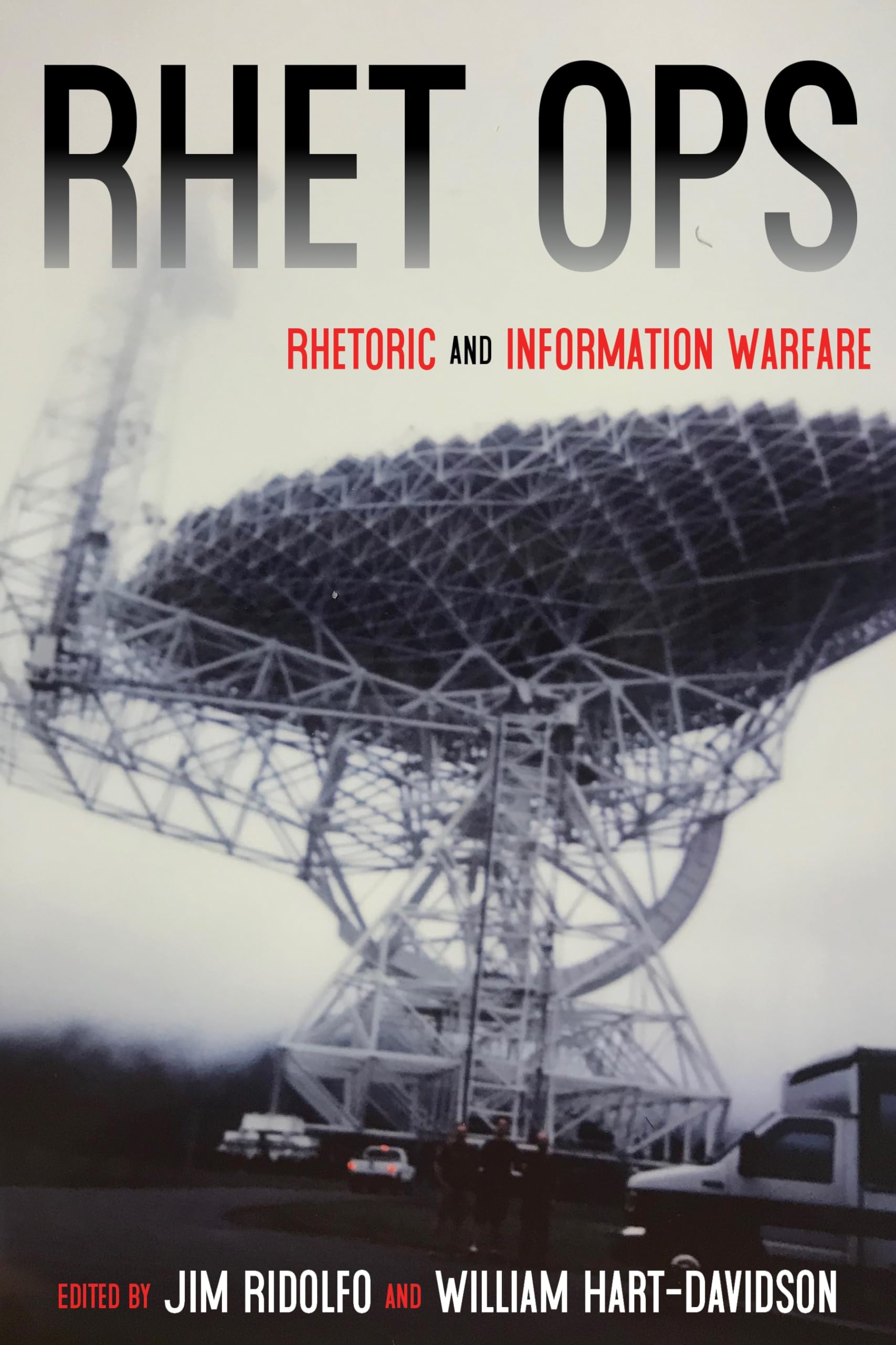 Rhet Ops: Rhetoric and Information Warfare (Composition, Literacy, and Culture) Social Sciences