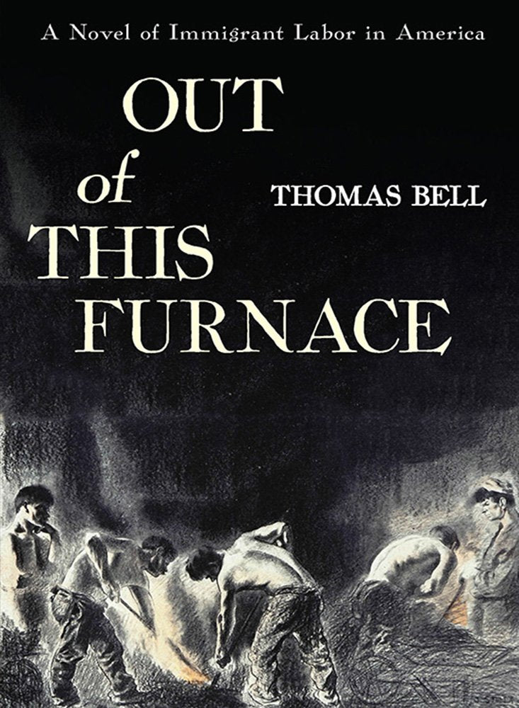 Out of This Furnace (Pitt Paperback ; 120) Contemporary literature