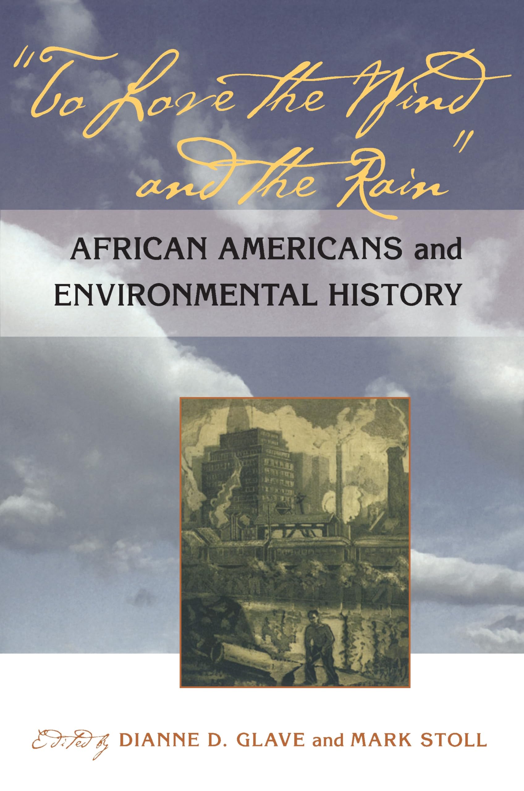 To Love the Wind and the Rain Books