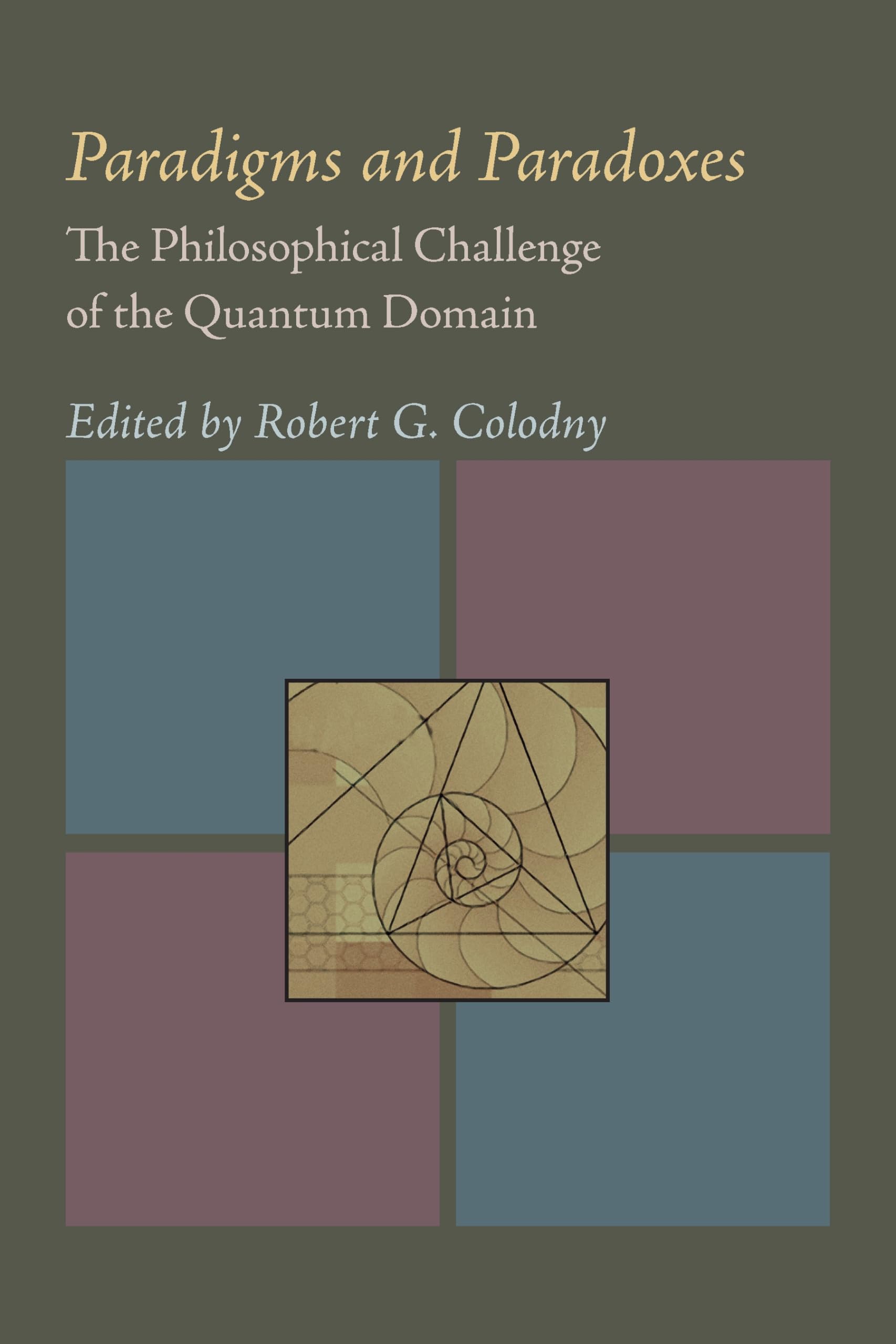 Paradigms and Paradoxes: The Philosophical Challenge of the Quantum Domain Philosophy