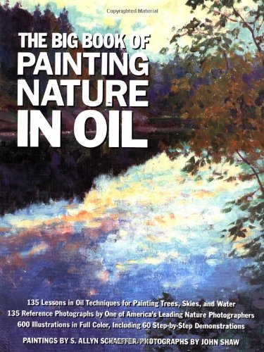 The Big Book of Painting Nature in Oil book