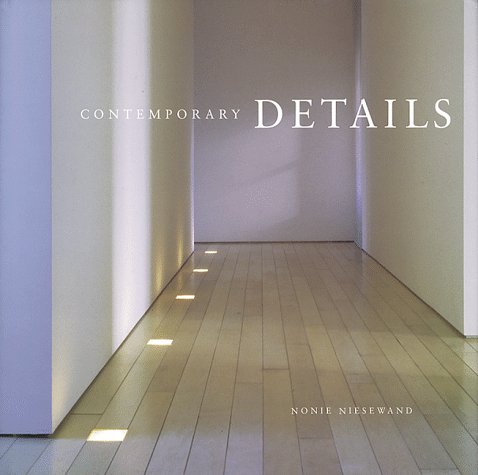 Contemporary Details (Whitney Library of Design) Architecture