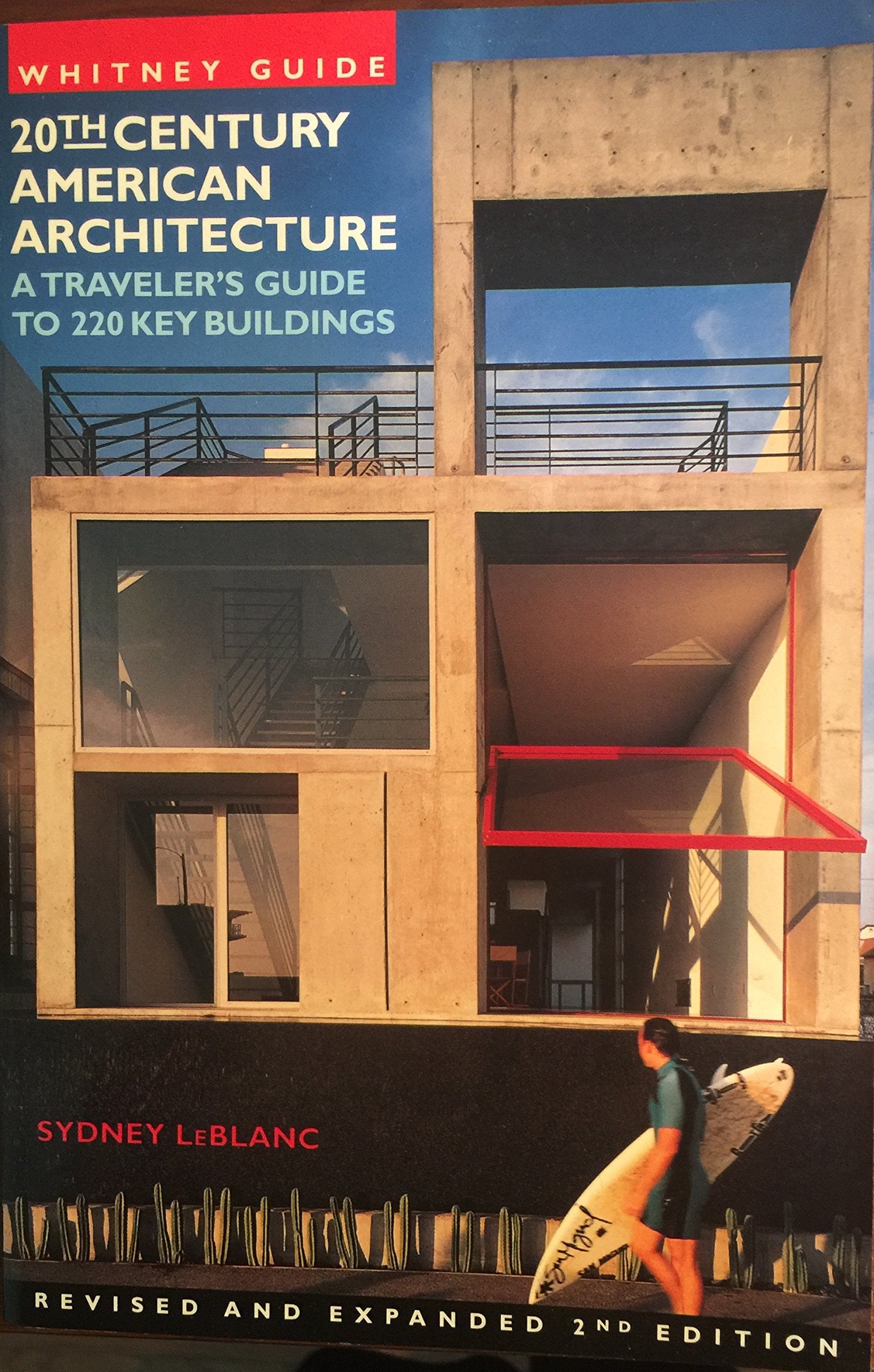 Whitney Guide to 20th Century American Architecture Architecture