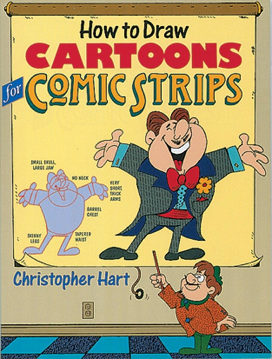 How to Draw Cartoons for Comic Strips (Christopher Hart's How To Draw) Manga
