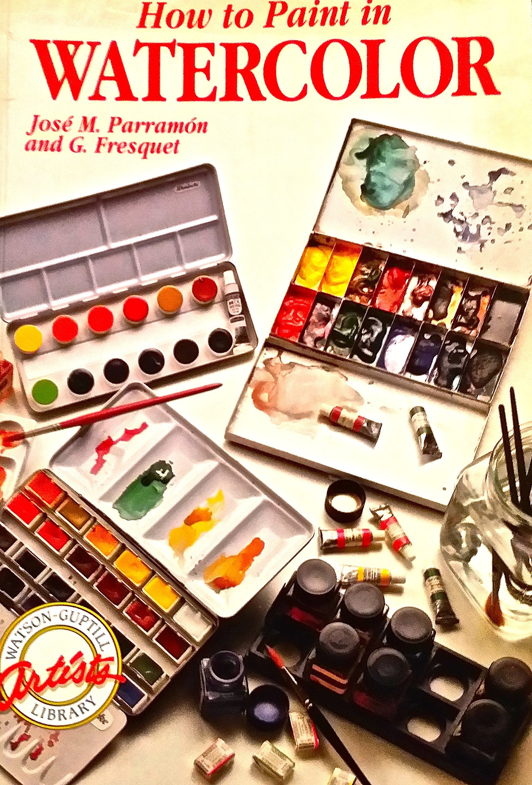 How to Paint in Watercolor (Watson-Guptill Artist's Library) Film, Art & Culture