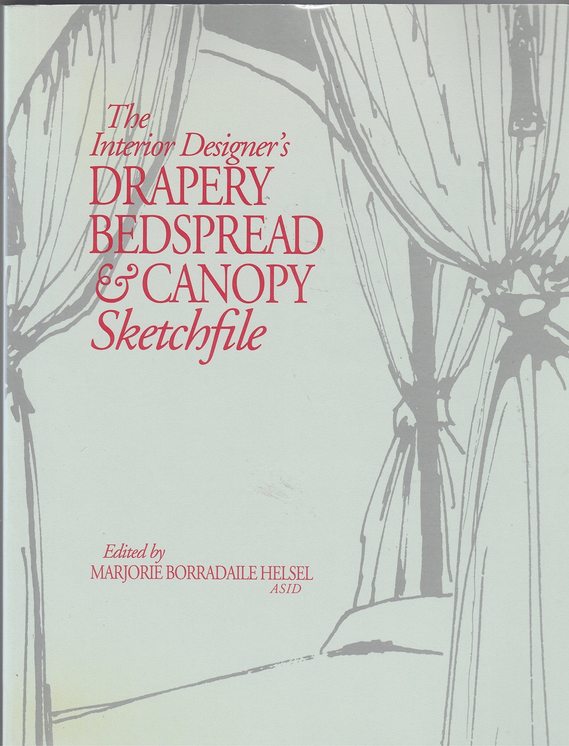 The Interior Designer's Drapery, Bedspread, and Canopy Sketchfile Architecture