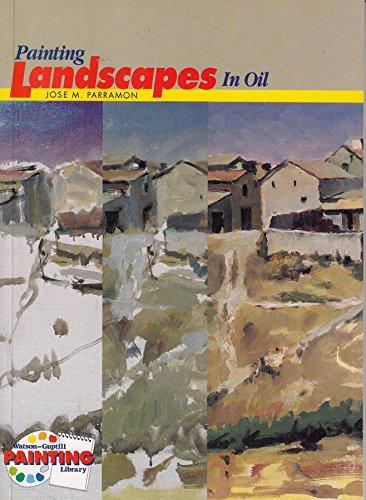 Painting Landscapes in Oil (Watson-Guptill Painting Library) Film, Art & Culture