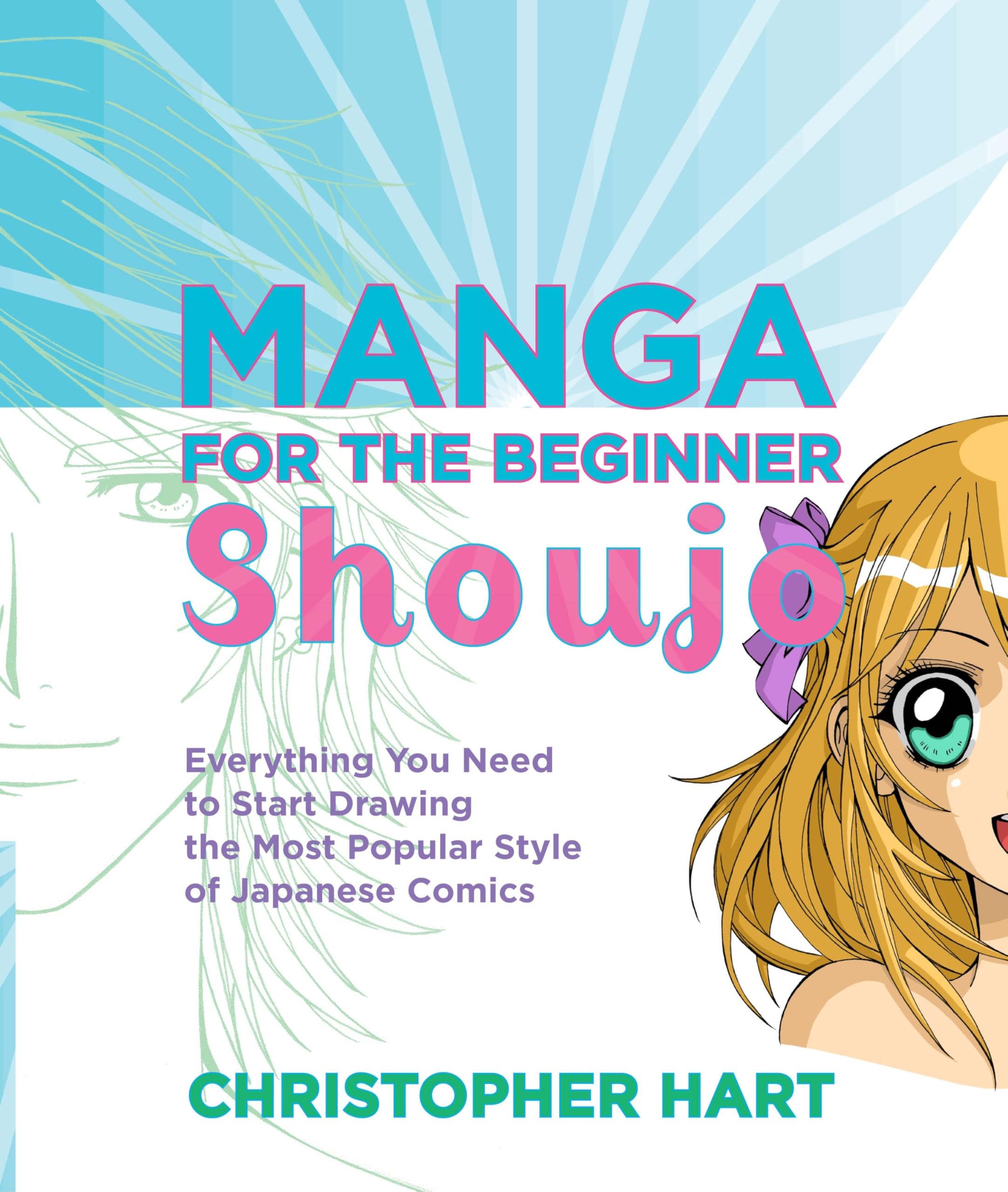 Manga for the Beginner Shoujo: Everything You Need to Start Drawing the Most Popular Style of Japanese Comics book