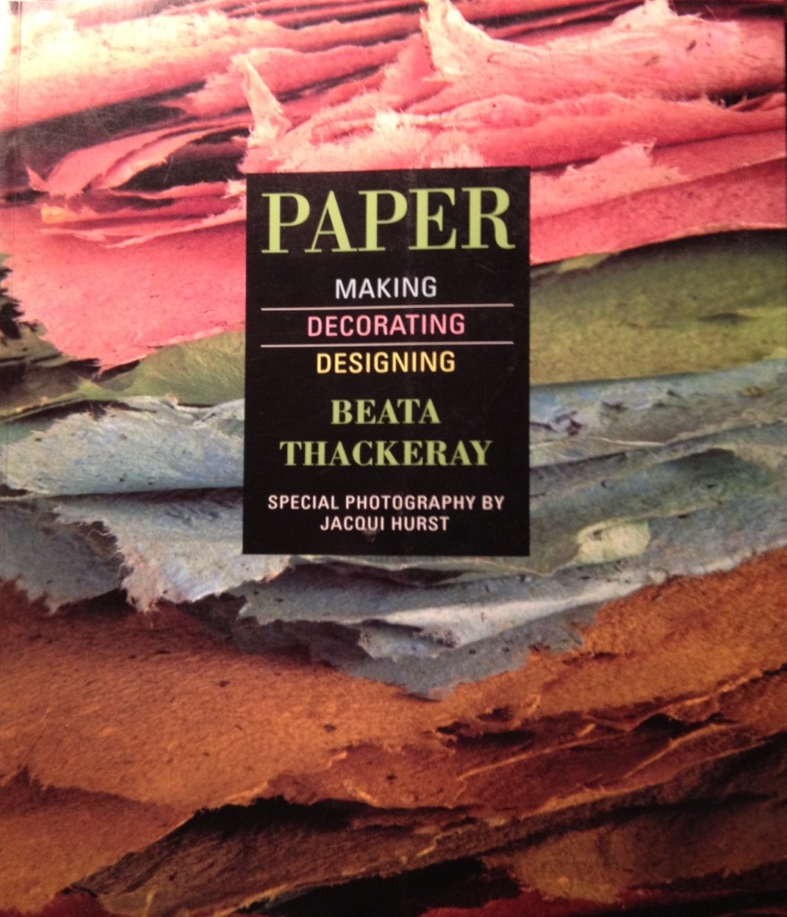 Papermaking: How to Make Handmade Paper for Printmaking, Drawing, Painting, Relief and Cast Forms, Book Arts and Mixed Media Hobbies & Crafts
