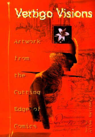 Vertigo Visions: Artwork from the Cutting Edge of Comics Manga