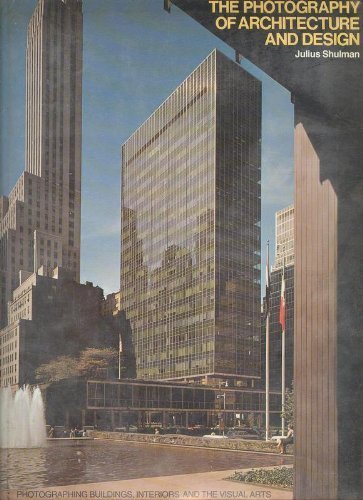 Photography of Architecture and Design: Photographing Buildings, Interiors and the Visual Arts Books