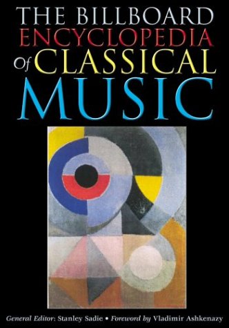 The Billboard Encyclopedia of Classical Music Arts & Music