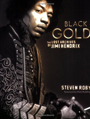 Black Gold: The Lost Archives of Jimi Hendrix book