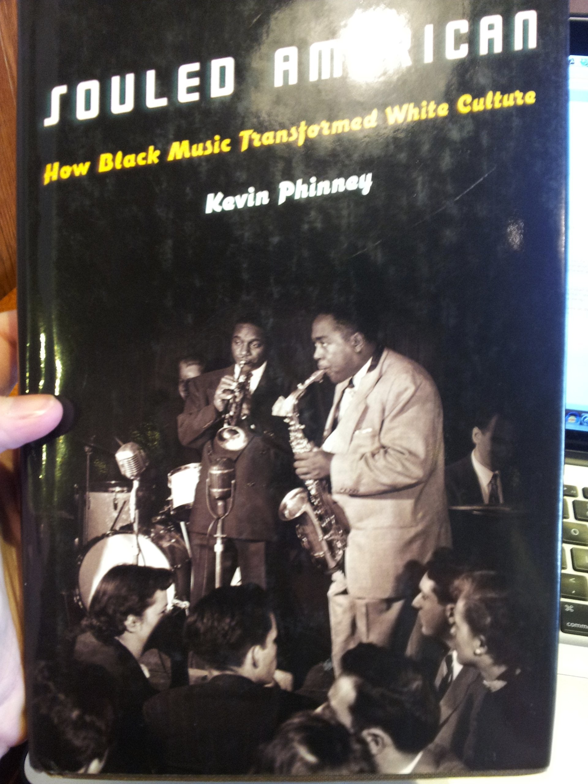 Souled American: How Black Music Transformed White Culture Social Sciences