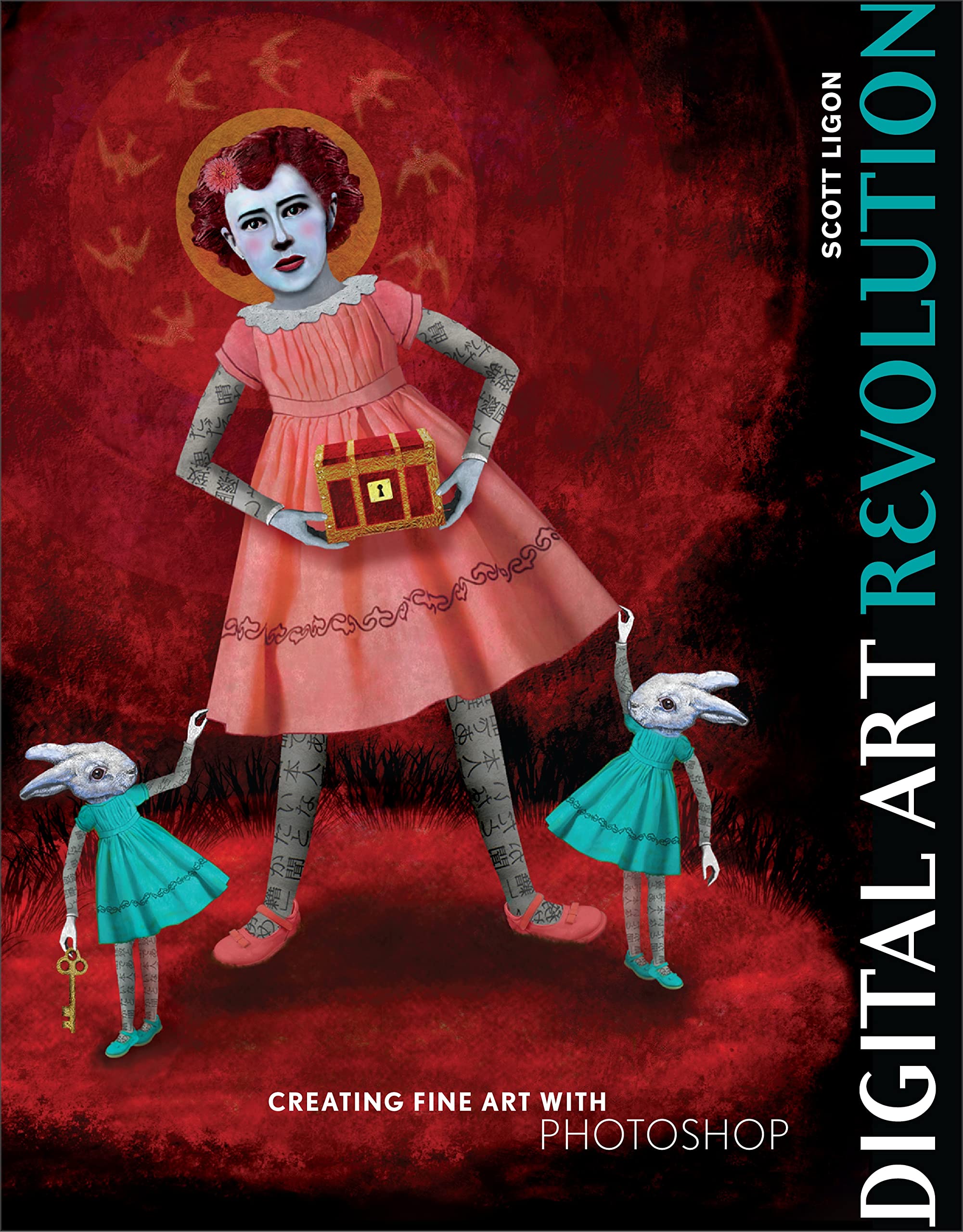 Digital Art Revolution: Creating Fine Art With PHOTOSHOP book