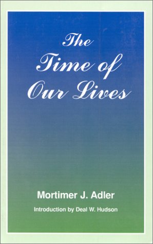 The Time of Our Lives: The Ethics of Common Sense Philosophy