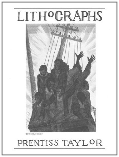 The Lithographs of Prentiss Taylor: A Catalogue Raossonne: A Catalogue Raisonne Film, Art & Culture