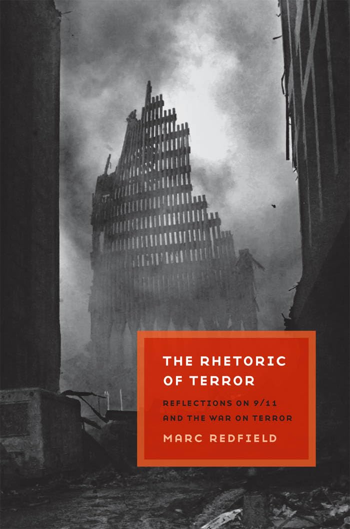 The Rhetoric of Terror: Reflections on 9/11 and the War on Terror Social Sciences