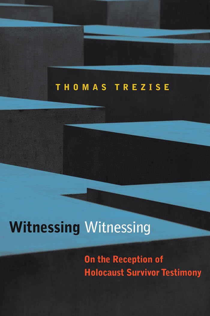 Witnessing Witnessing: On the Reception of Holocaust Survivor Testimony Philosophy