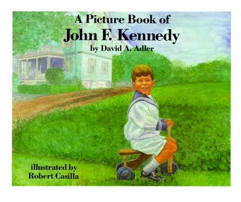 A Picture Book of John F. Kennedy (Picture Book Biography) Politics & History