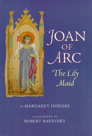 Joan of Arc: The Lily Maid Non-fiction