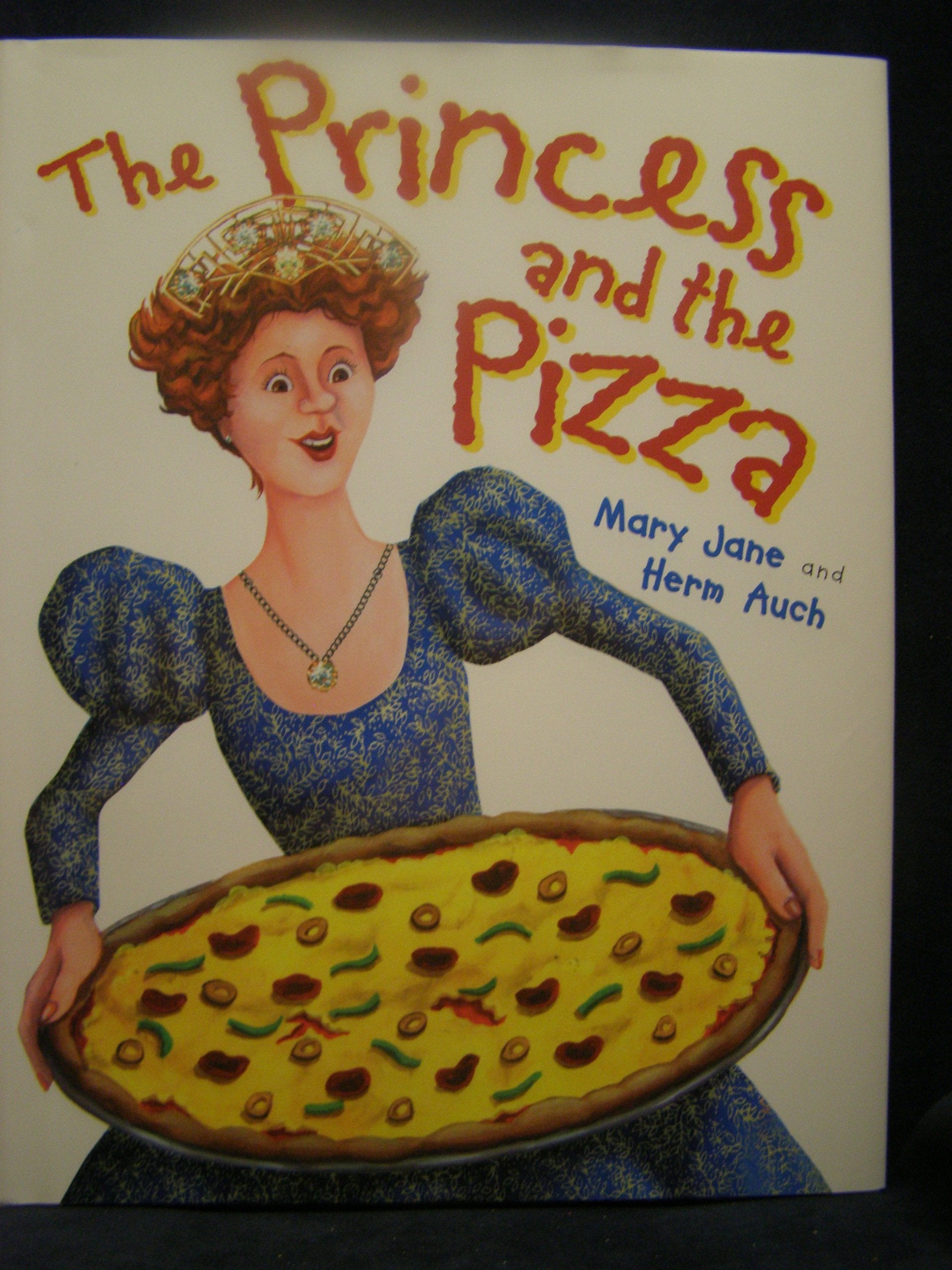 The Princess and the Pizza Fairy Tales & Legends