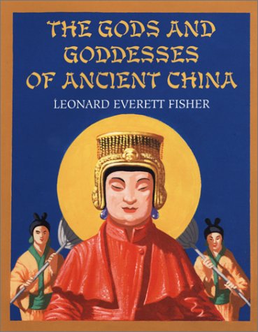 The Gods and Goddesses of Ancient China Non-fiction