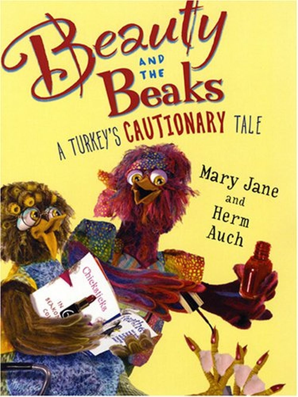 Beauty and the Beaks: A Turkey's Cautionary Tale Non-fiction