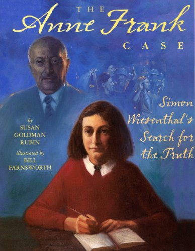 The Anne Frank Case: Simon Wiesenthal's Search for the Truth Politics & History