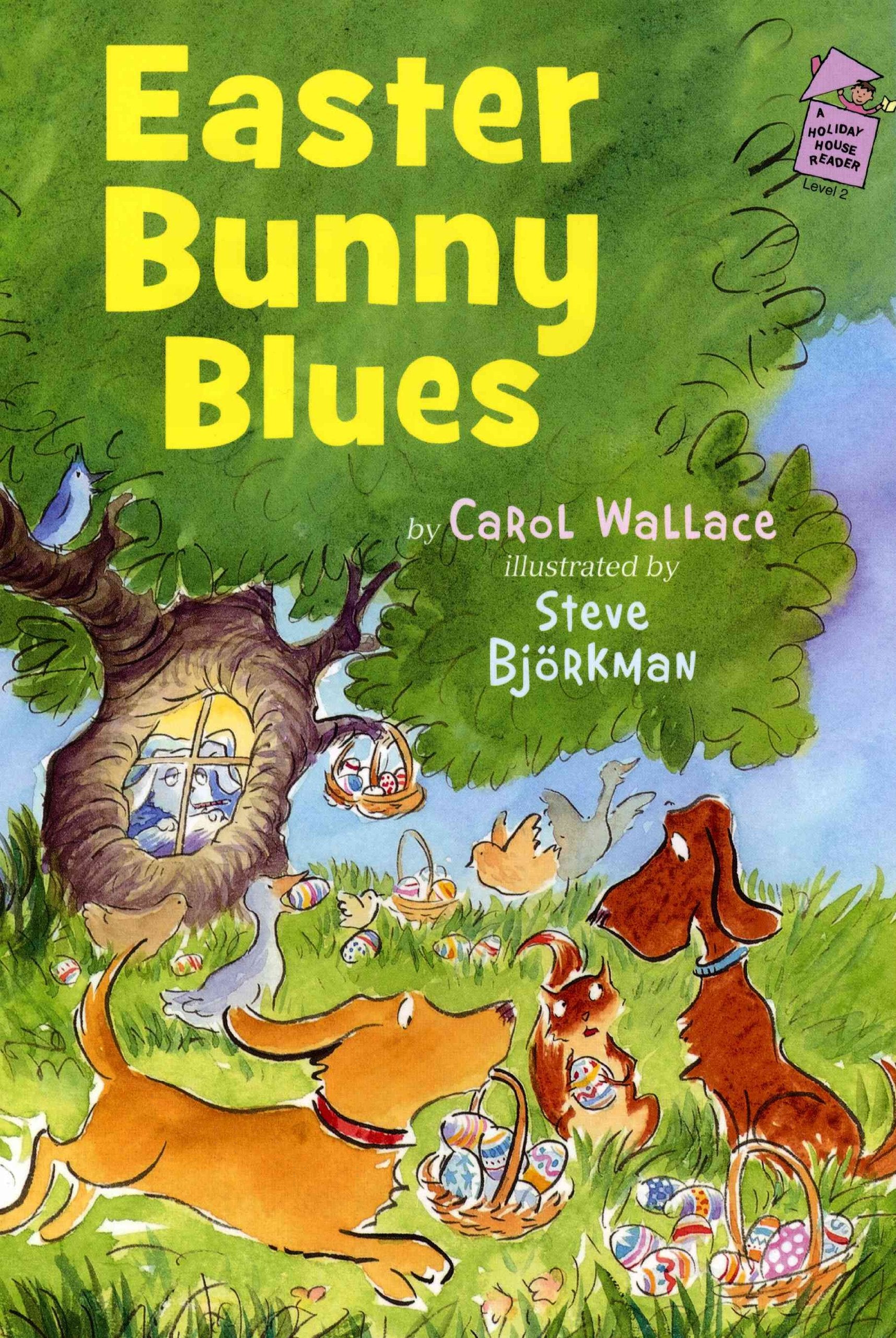 Easter Bunny Blues: Level 2 (Holiday House Readers Level 2) Non-fiction