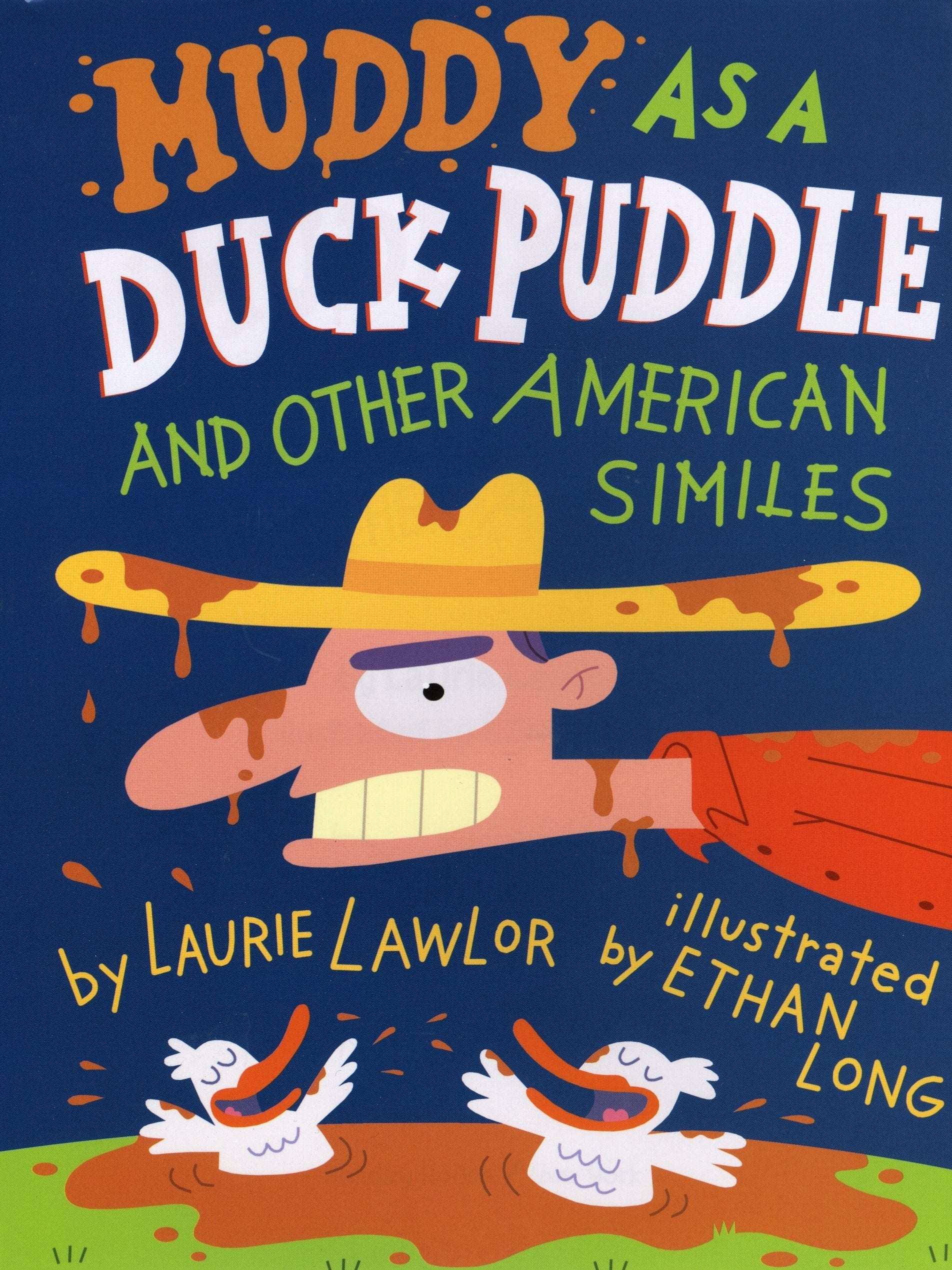 Muddy As a Duck Puddle and Other American Similes Reading Aloud & Learning to Read
