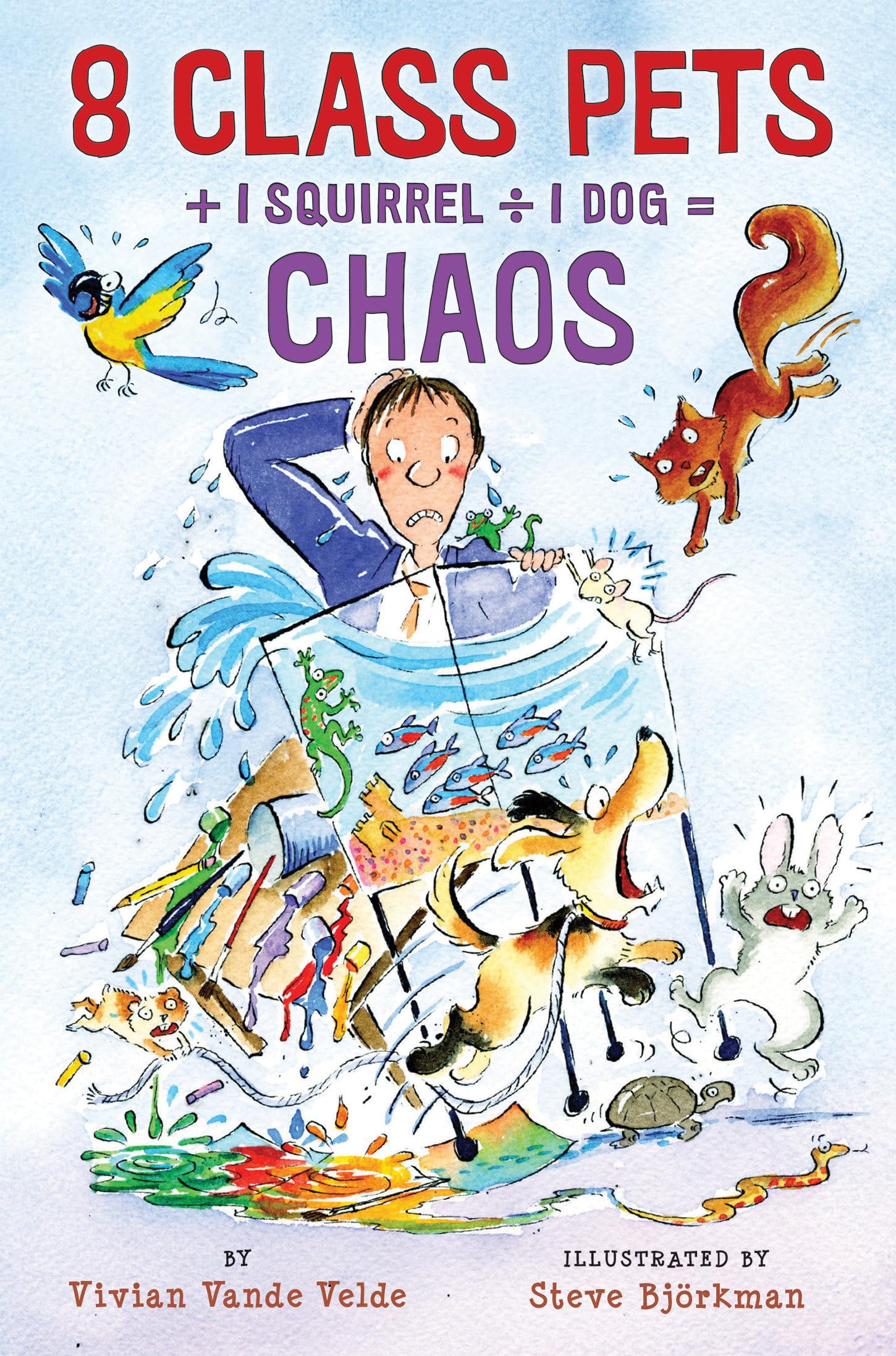 8 Class Pets + 1 Squirrel ÷ 1 Dog = Chaos Non-fiction