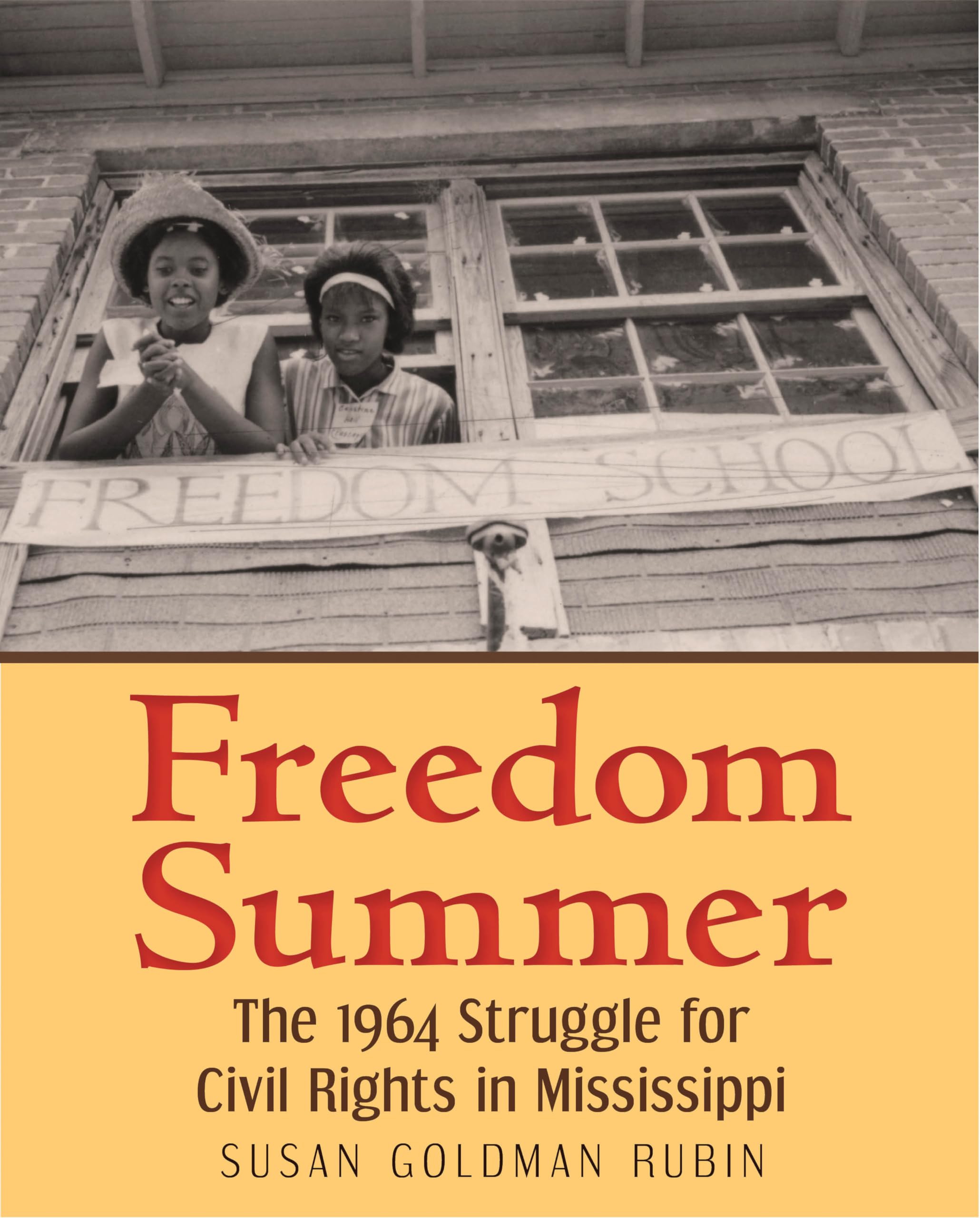 Freedom Summer: The 1964 Struggle for Civil Rights in Mississippi book