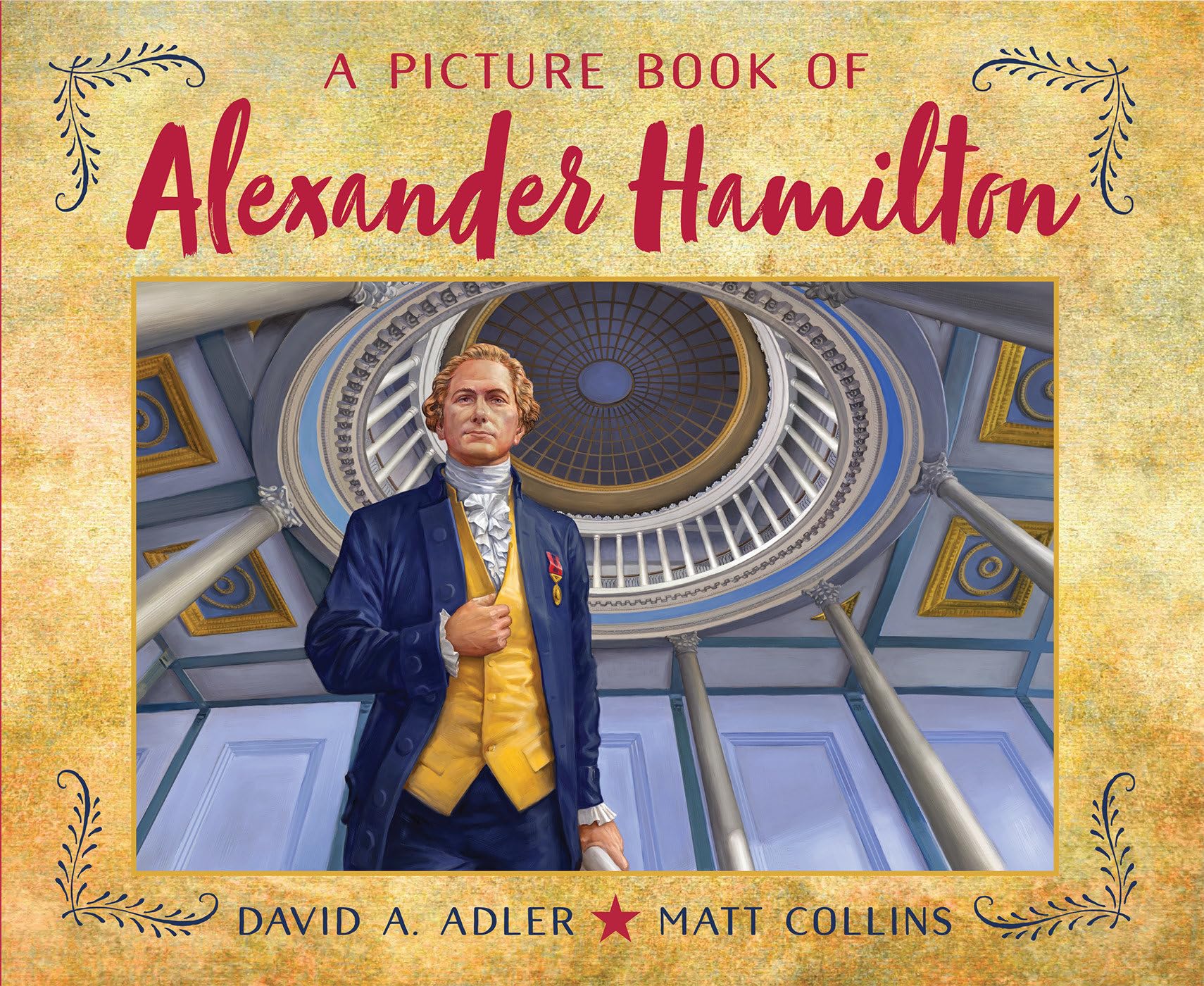 A Picture Book of Alexander Hamilton (Picture Book Biography) Politics & History
