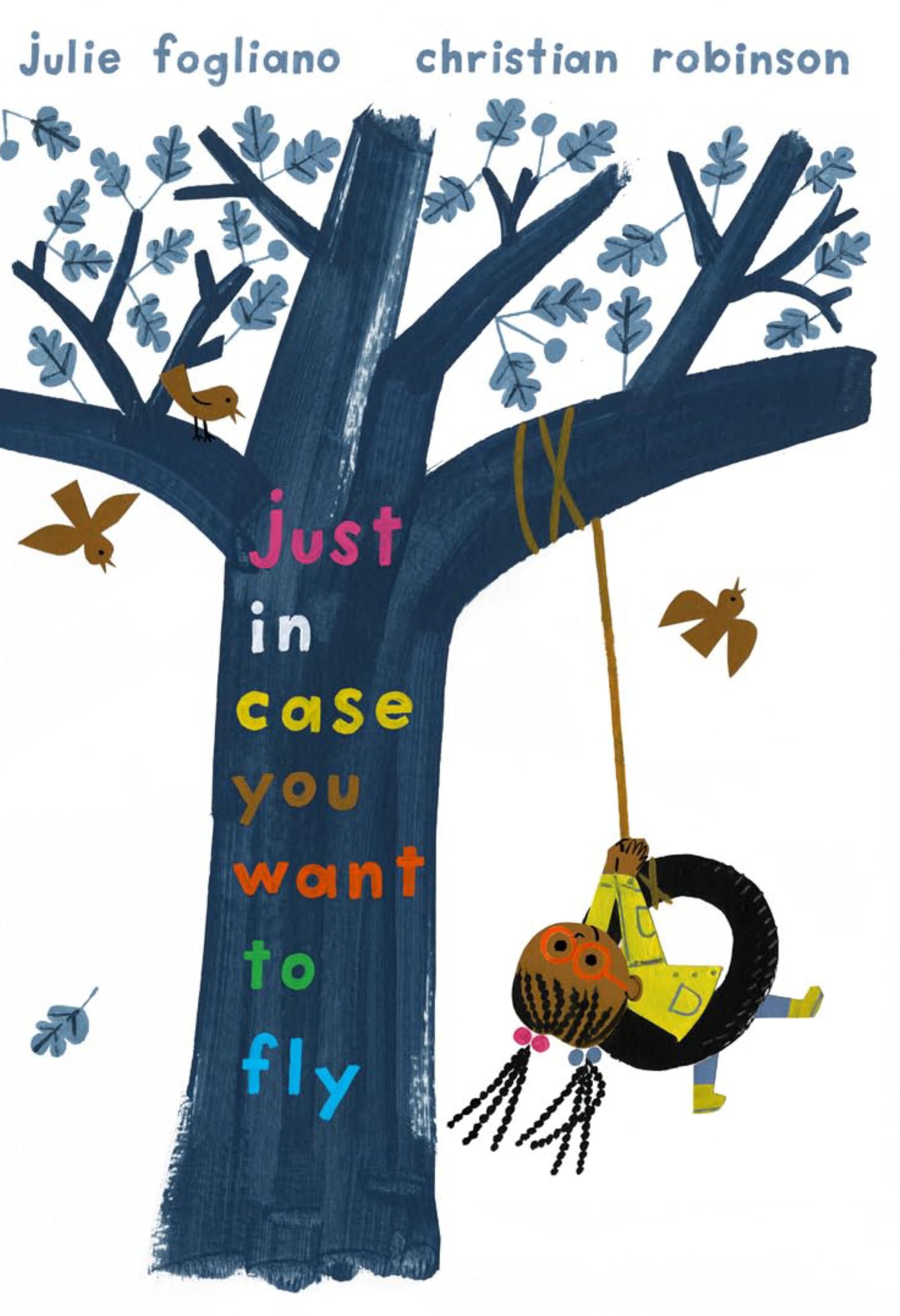 Just In Case You Want to Fly Parents & Children