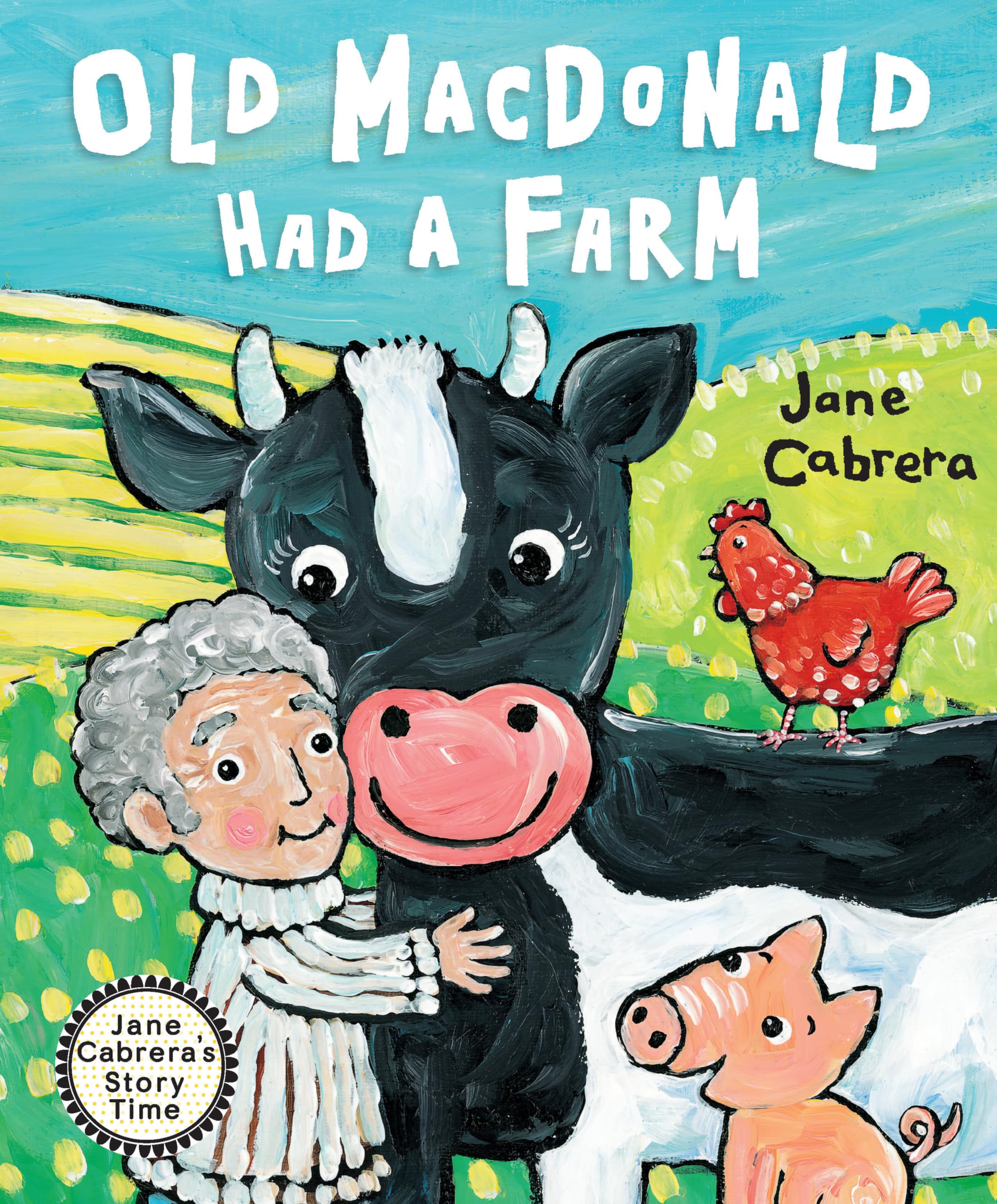 Old Macdonald Had a Farm (Jane Cabrera's Story Time) Non-fiction