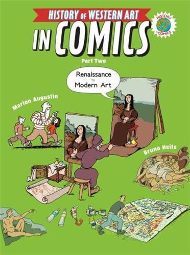 The History of Western Art in Comics Part 2 : Renaissance to Modern Art book