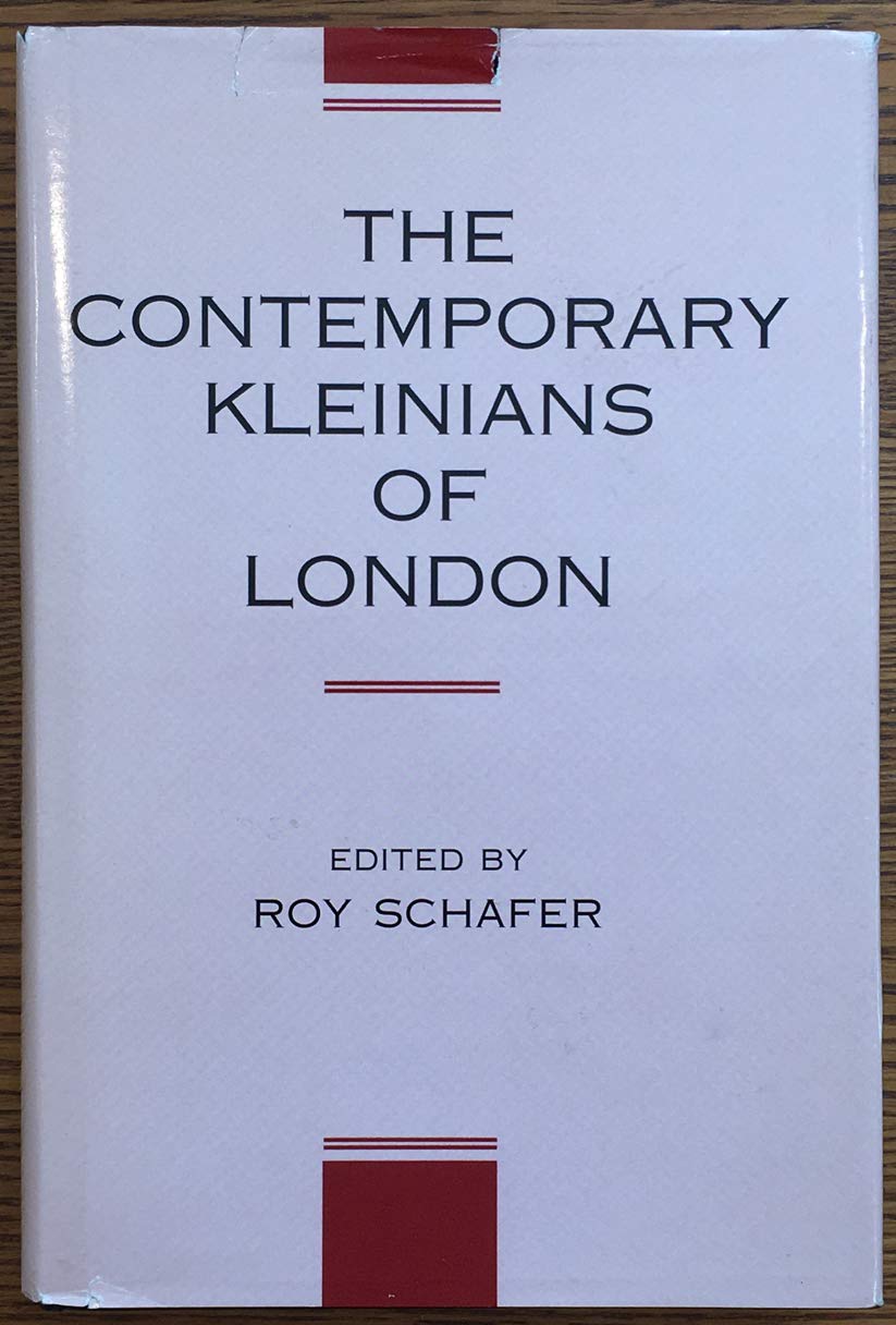 The Contemporary Kleinians of London Medicine