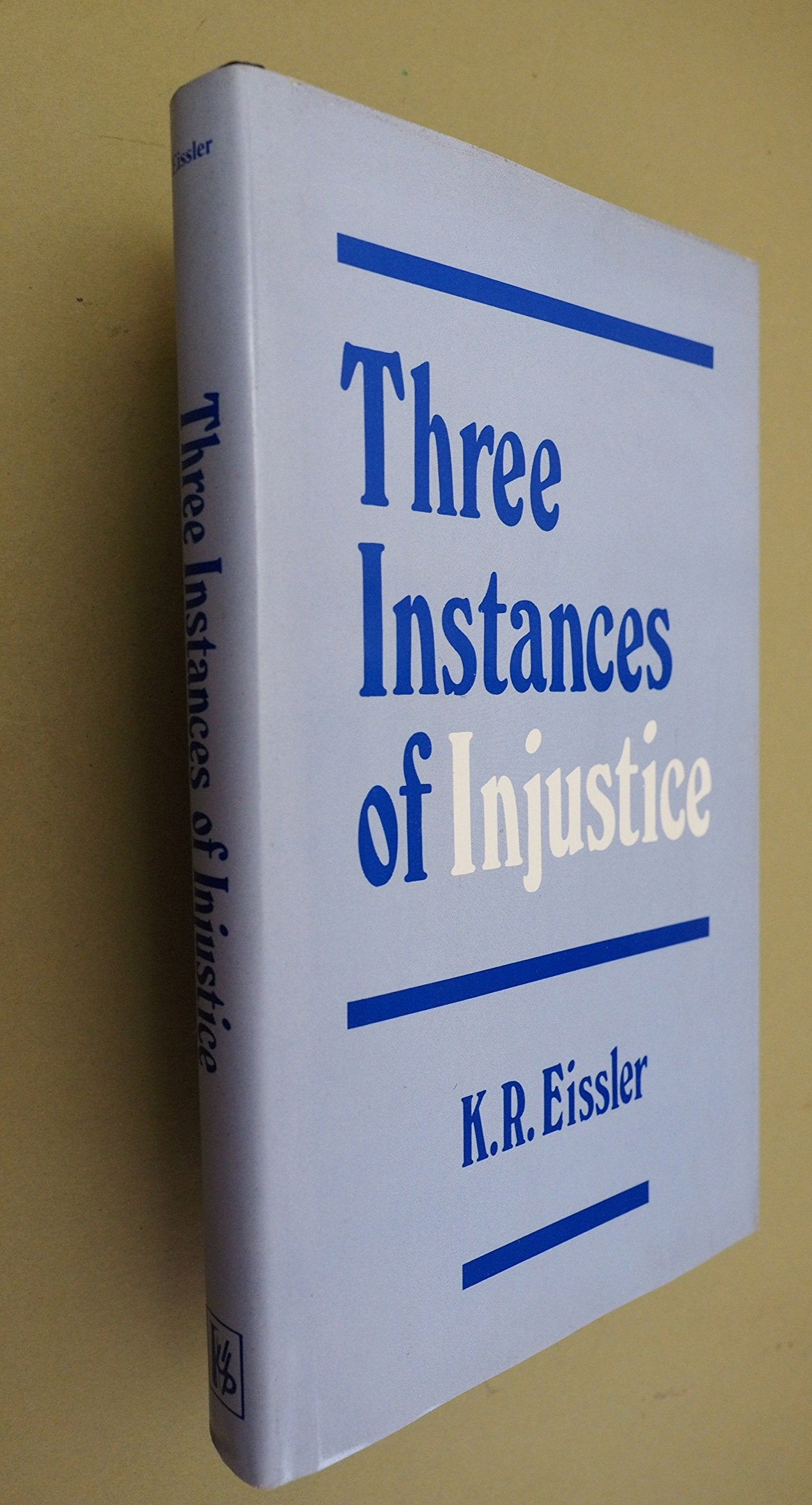 Three Instances of Injustice Social Sciences