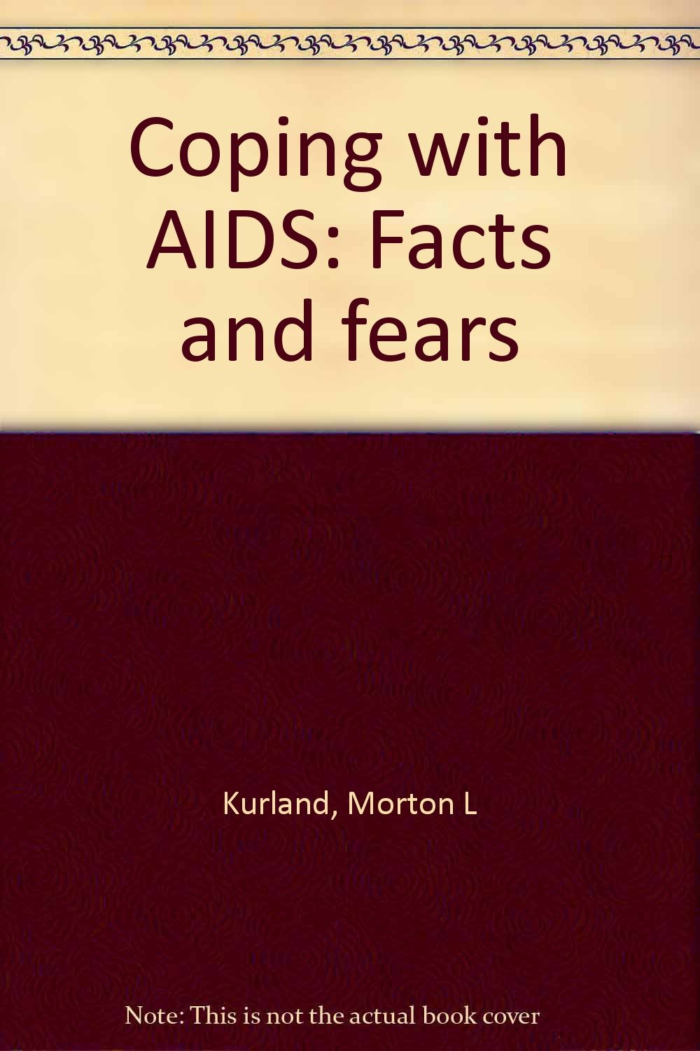 Coping with AIDS: Facts and fears Books