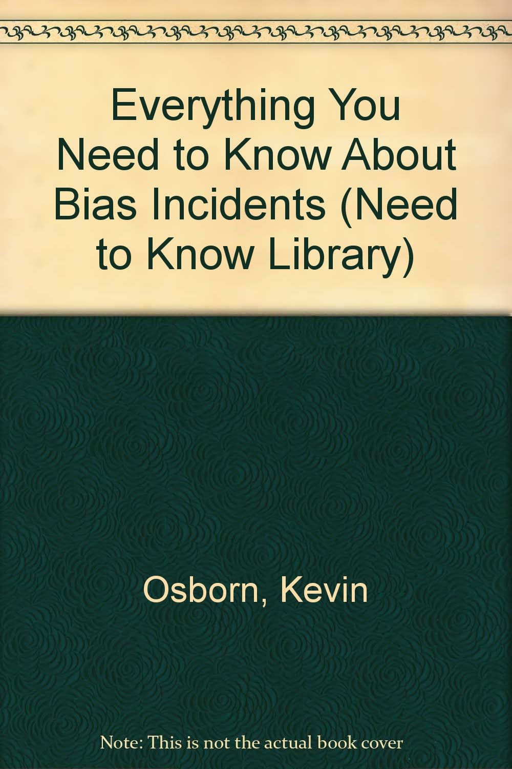Everything You Need to Know About Bias Incidents (Need to Know Library) Education