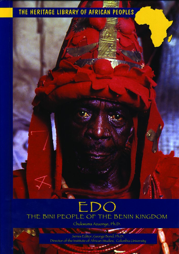 Edo: The Bini People of the Benin Kingdom (Heritage Library of African Peoples West Africa) Non-fiction