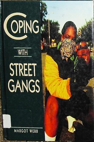 Product Image: Coping With Street Gangs (Coping Series)