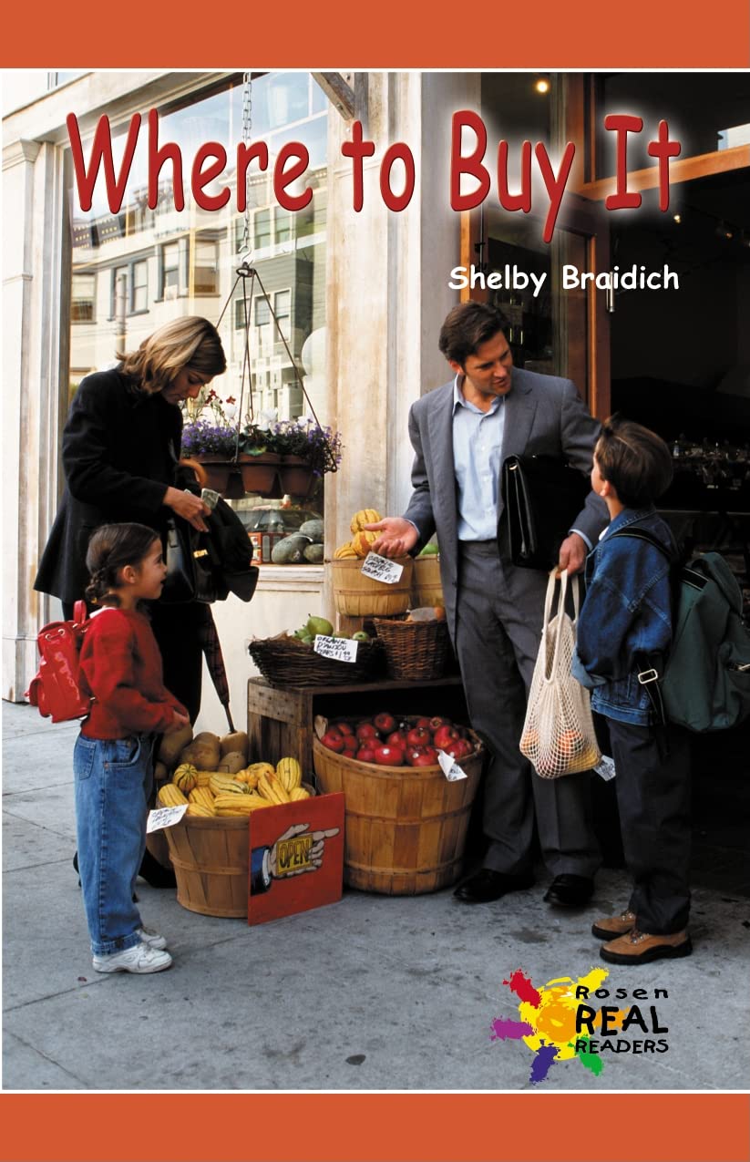 Where to Buy It (Rosen Real Readers: Early Emergent) Novels & Short Stories